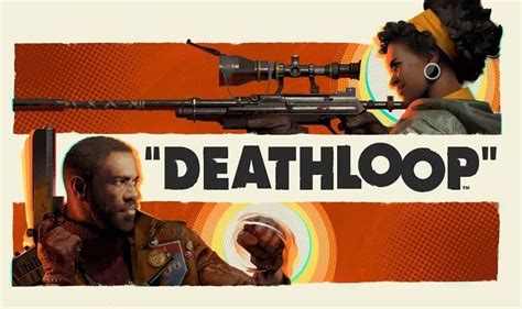  Deathloop! A Time-Bending Shooter That Will Blow Your Mind 