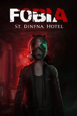 Fobia - St Dinfna Hotel: A Haunting Psychological Dive into Childhood Trauma and Cosmic Horror!