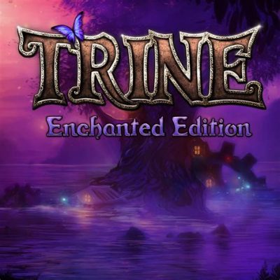  Trine Enchanted Edition: A Magical Platforming Adventure For Everyone