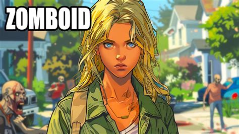 Zomboid: An Open-World Zombie Survival Sandbox Where You Must Fight for Every Breath!