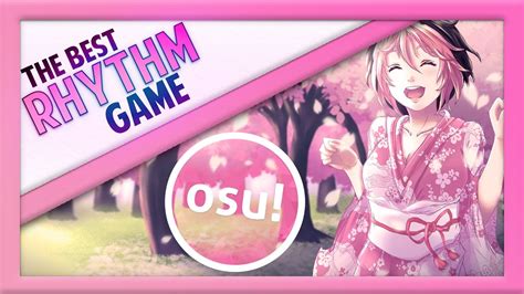 Osu! A Rhythm Game That Will Test Your Skills and Patience (and Maybe Your Sanity)